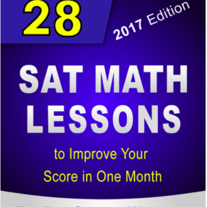 28 New SAT Math Lessons to Improve Your Score in One Month (Advanced)