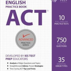 ACT English Practice Book (Advanced Practice Series) (Volume 7)