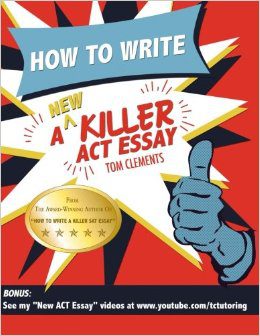 How to Write a New Killer ACT Essay